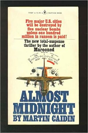 Almost Midnight by Martin Caidin