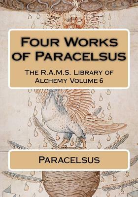 Four works of Paracelsus by Paracelsus