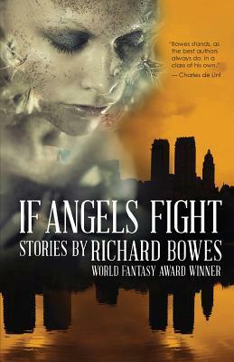 If Angels Fight by Richard Bowes