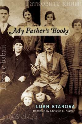 My Father's Books by Luan Starova