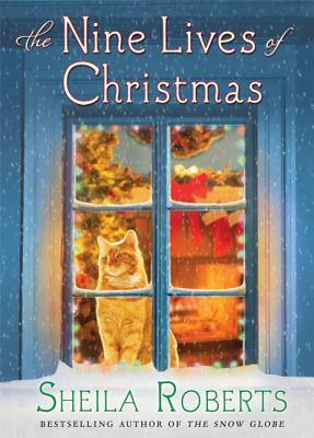 The Nine Lives of Christmas by Sheila Roberts