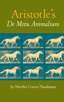 Aristotle's de Motu Animalium by Martha C. Nussbaum