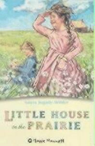 Little House on the Prairie by Laura Ingalls Wilder