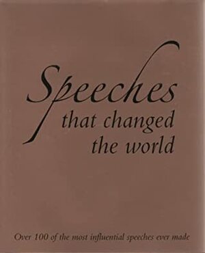 Speeches That Changed The World by Emma Beare