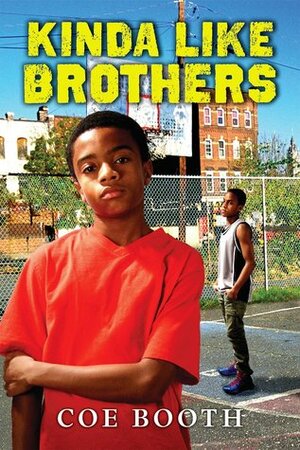 Kinda Like Brothers by Coe Booth