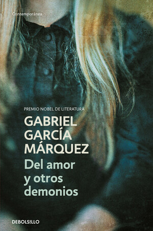 Del amor y otros demonios by Gabriel García Márquez