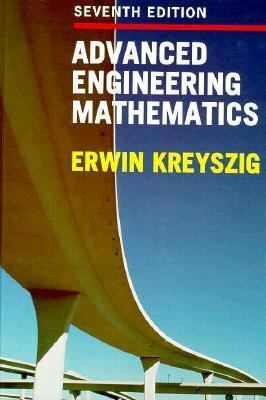 Advanced Engineering Mathematics by Erwin Kreyszig