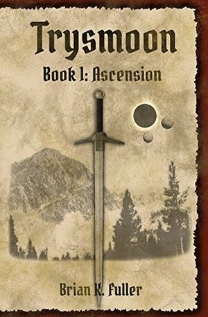 Ascension by Brian K. Fuller