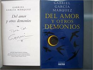 Del amor y otros demonios by Gabriel García Márquez