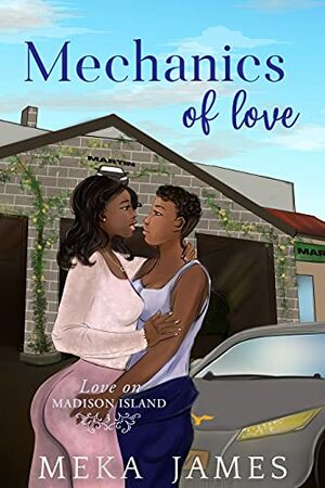 Mechanics of Love by Meka James