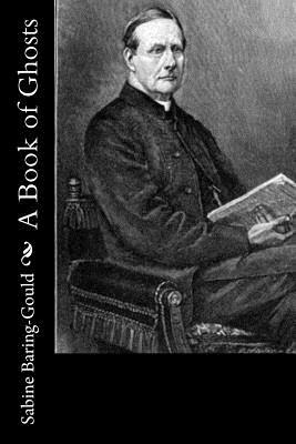 A Book of Ghosts by Sabine Baring Gould