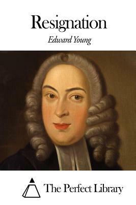 Resignation by Edward Young