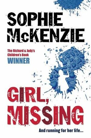 Girl, Missing by Sophie McKenzie