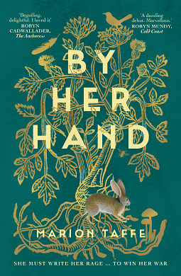 By Her Hand: An engrossing historical fiction debut, a tale of family, battles and female empowerment, for readers who love Geraldine Brooks and Maggie O'Farrell by Marion Taffe