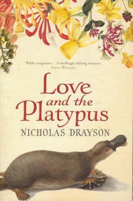 Love And The Platypus by Nicholas Drayson