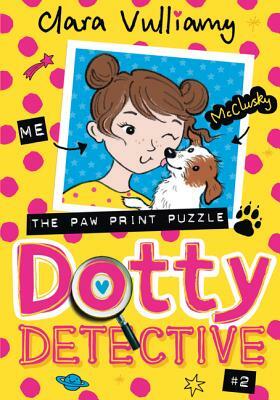 The Paw Print Puzzle (Dotty Detective, Book 2) by Clara Vulliamy