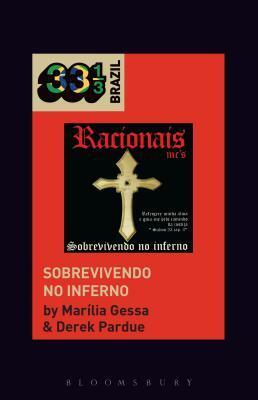 Racionais MCs' Sobrevivendo no Inferno by Marilia Gessa