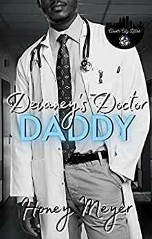 Devaney's Doctor Daddy by Honey Meyer