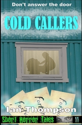 Cold Callers by Ian Thompson