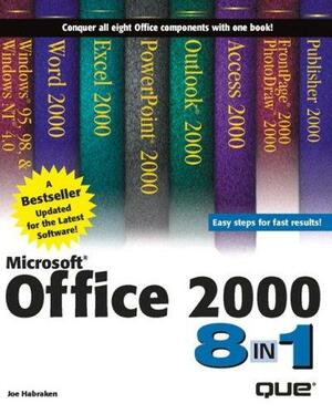 Microsoft Office 2000 8 in 1 by Jennifer Fulton, Faithe Wempen, Joseph W. Habraken