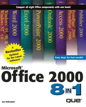 Microsoft Office 2000 8 in 1 by Faithe Wempen, Jennifer Fulton, Joseph W. Habraken