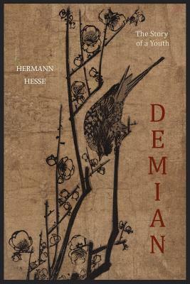 Demian: The Story of a Youth by Hermann Hesse