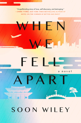 When We Fell Apart by Soon Wiley