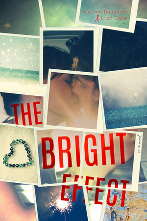 The Bright Effect by Autumn Doughton, Erica Cope