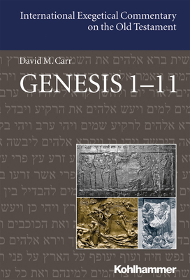 Genesis 1-11 by David M. Carr