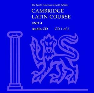 North American Cambridge Latin Course Unit 4 Audio CD by North American Cambridge Classics Projec