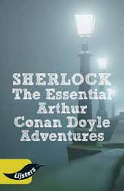 Sherlock: The Essential Arthur Conan Doyle Adventures Volume One by Arthur Conan Doyle