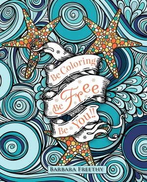 Be Free by Barbara Freethy