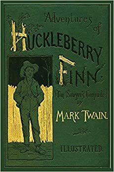 The Adventures of Huckleberry Finn by Mark Twain