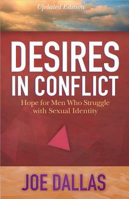 Desires in Conflict by Joe Dallas