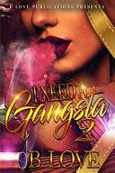 I Need A Gangsta: Book Two by B. Love, B. Love
