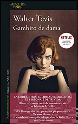 Gambito de dama by Walter Tevis