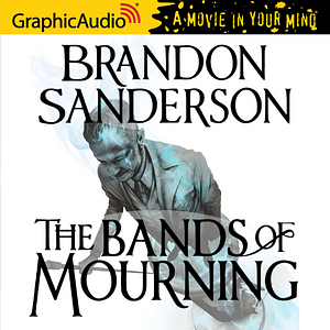 The Bands of Mourning by Brandon Sanderson