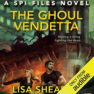 The Ghoul Vendetta by Lisa Shearin