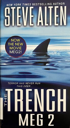 The Trench by Steve Alten