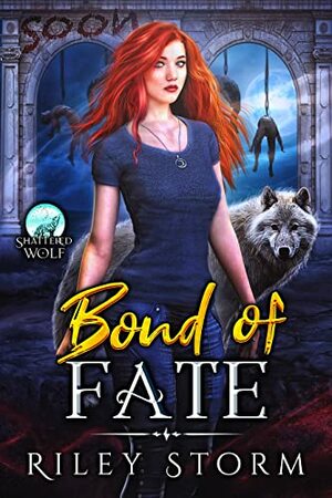 Bond of Fate by Riley Storm