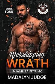 Worshipping Wrath by Madalyn Judge