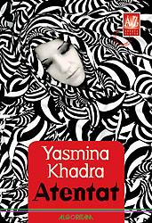 Atentat by Yasmina Khadra