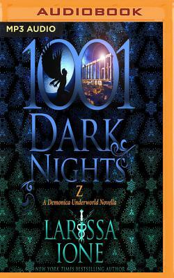 Z: A Demonica Underworld Novella by Larissa Ione
