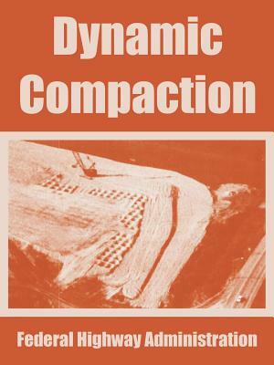 Dynamic Compaction by Federal Highway Administration