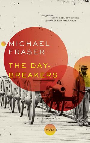 The Day-Breakers by Michael Fraser