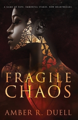 Fragile Chaos by Amber R. Duell