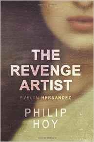 The Revenge Artist by Philip Hoy