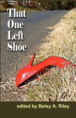 That One Left Shoe by Andy Gerb, Sara Van Der Wansem, Jack B. Downs