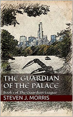 The Guardian of the Palace by Steven J. Morris