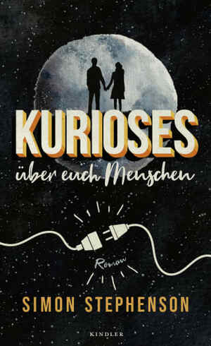 Kurioses über euch Menschen by Simon Stephenson